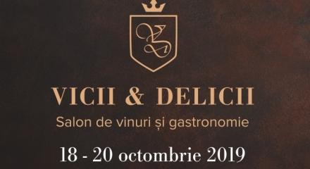 18-20 octombrie | Vicii si Delicii 2019 | Salon de vinuri si gastronomie in Arad