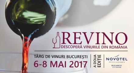 6-8 mai 2017, Târg de vinuri și turism viticol, ReVino - Descoperă vinurile din România 