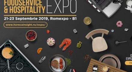 21-23 septembrie 2019 | A doua ediție FoodService & Hospitality Expo | ROMEXPO